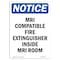 Signmission OSHA Notice, 5" Height, Mri Compatible Fire Extinguisher Sign, 5" X 3.5", Portrait OS-NS-D-35-V-14263 - alternate 1